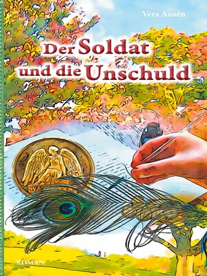 cover image of Der Soldat und die Unschuld